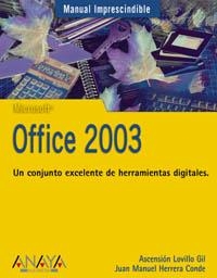 OFFICE 2003 (MANUAL IMPRESCINDIBLE) | 9788441516380 | LOVILLO; HERRERA | Llibreria La Gralla | Llibreria online de Granollers