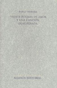 VEINTE POEMAS DE AMOR Y UNA CANCION DESESPERADA (AMB EST.) | 9788420641904 | NERUDA, PABLO | Llibreria La Gralla | Llibreria online de Granollers