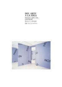 DEL ARTE A LA IDEA. ENSAYOS SOBRE ARTE CONCEPTUAL | 9788446011644 | MORGAN, ROBERT C. | Llibreria La Gralla | Librería online de Granollers