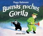 BUENAS NOCHES GORILA | 9789802572656 | RATHMAN, PEGGY | Llibreria La Gralla | Librería online de Granollers