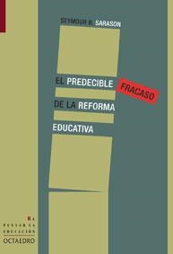 PREDECIBLE FRACASO DE LA REFORMA EDUCATIVA, EL | 9788480636292 | SARASON, SEYMOUR B. | Llibreria La Gralla | Llibreria online de Granollers