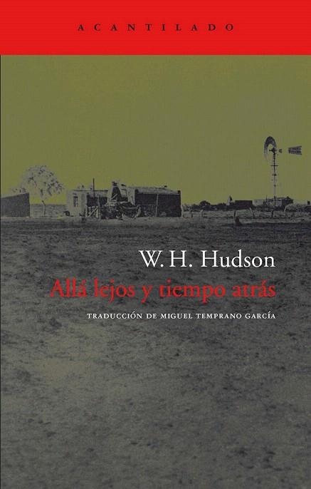 ALLA LEJOS Y TIEMPO ATRAS (ACANTILADO-85) | 9788496136465 | HUDSON, WILLIAM HENRY | Llibreria La Gralla | Llibreria online de Granollers