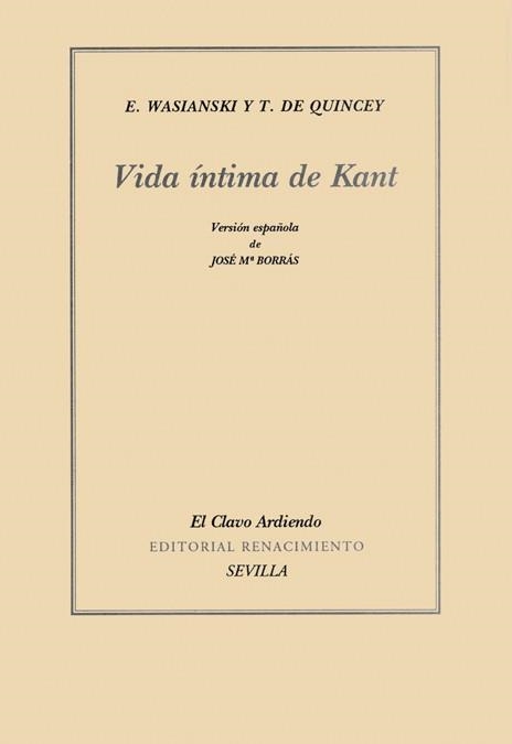 VIDA INTIMA DE KANT (EL CLAVO ARDIENDO 6) | 9788484721192 | WASIANSKI, E. / QUINCEY, T. DE | Llibreria La Gralla | Llibreria online de Granollers