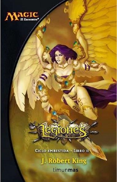 LEGIONES (MAGIC-EMBESTIDA 2) | 9788448033286 | KING, J. ROBERT | Llibreria La Gralla | Llibreria online de Granollers