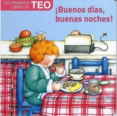 BUENOS DIAS, BUENAS NOCHES (PRIMEROS LIBROS TEO) | 9788448004477 | DENOU, VIOLETA | Llibreria La Gralla | Llibreria online de Granollers