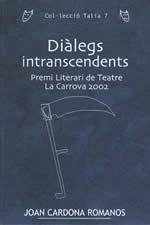 DIALEGS INTRANSCENDENTS (TALAIA, 7) | 9788496035744 | CARDONA ROMANOS, JOAN | Llibreria La Gralla | Llibreria online de Granollers