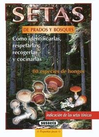 SETAS DE PRADOS Y BOSQUES. COMO IDENTIFICARLAS | 9788430595112 | KOBOLD, MARK | Llibreria La Gralla | Llibreria online de Granollers