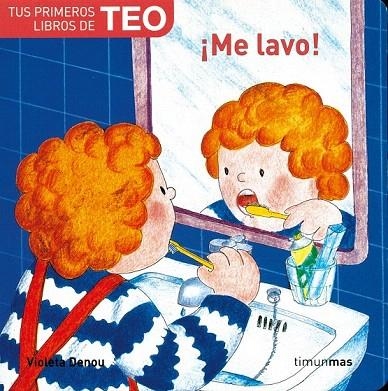 ME LAVO (PRIMEROS LIBROS DE TEO) | 9788448004484 | DENOU, VIOLETA | Llibreria La Gralla | Llibreria online de Granollers