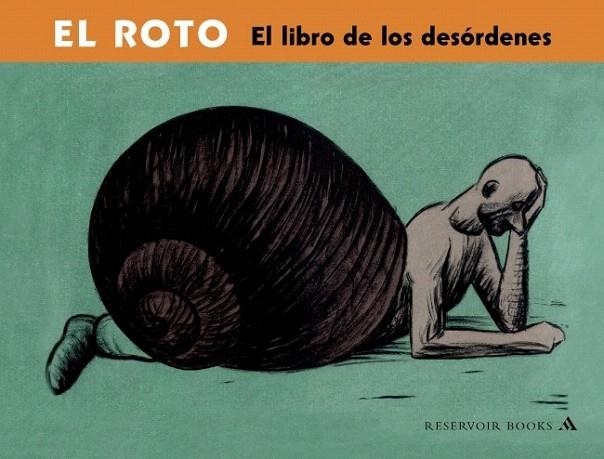 LIBRO DE LOS DESORDENES, EL (RESERVOIR BOOKS) | 9788439710288 | EL ROTO | Llibreria La Gralla | Llibreria online de Granollers