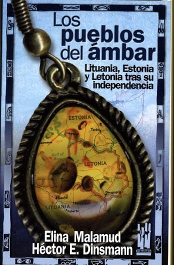 PUEBLOS DEL AMBAR, LOS. LITUANIA, ESTONIA Y LETONIA | 9788481363616 | MALAMUD, ELINA / DINSMANN, HECTOR E. | Llibreria La Gralla | Llibreria online de Granollers