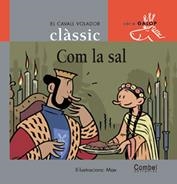 COM LA SAL (EL CAVALL VOLADOR CLASSIC; GALOP 4) | 9788478647828 | GRIMM, WILHELM I JACOB | Llibreria La Gralla | Llibreria online de Granollers