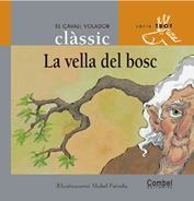 VELLA DEL BOSC, LA (CAVALL VOLADOR; TROT 2) | 9788478647729 | CONTE POPULAR CATALÀ | Llibreria La Gralla | Librería online de Granollers