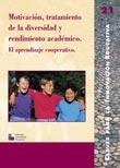 MOTIVACION TRATAMIENTO DE LA DIVERSIDAD Y RENDIMIENTO ACADEM | 9788478272990 | ECHEITA SARRIONANDIA, GERARDO/RUÉ DOMINGO, JOAN/LLORET INIESTA, FREDERIC/MATÉ CALLEJA, MERCEDES/REDÓ | Llibreria La Gralla | Llibreria online de Granollers