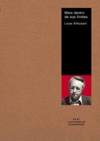 MARX DENTRO DE SUS LIMITES | 9788446019923 | ALTHUSSER, LOUIS | Llibreria La Gralla | Llibreria online de Granollers