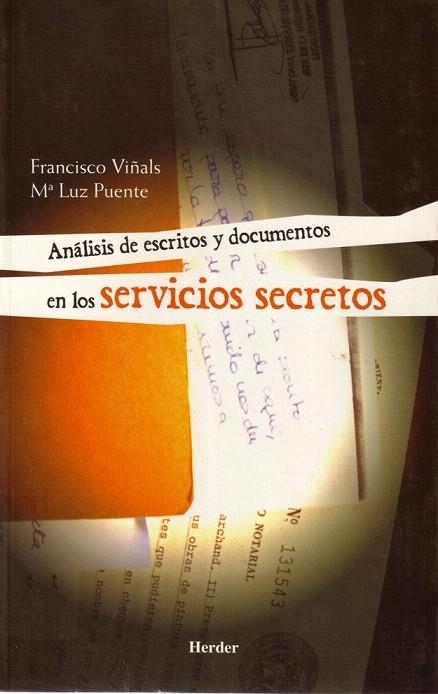 ANALISIS DE ESCRITOS Y DOCUMENTOS EN LOS SERVICIOS SECRETOS | 9788425423192 | VIÑALS, FRANCISCO / PUENTE, Mª LUZ | Llibreria La Gralla | Llibreria online de Granollers