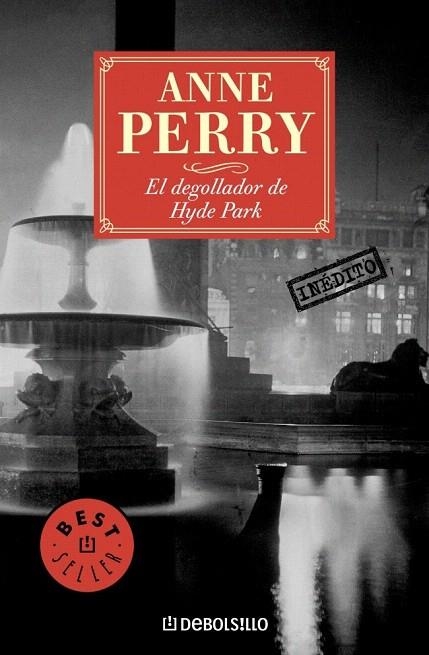 DEGOLLADOR DE HYDE PARK, EL (DEBOLSILLO BESTSELLER 306/14) | 9788497595483 | PERRY, ANNE | Llibreria La Gralla | Llibreria online de Granollers