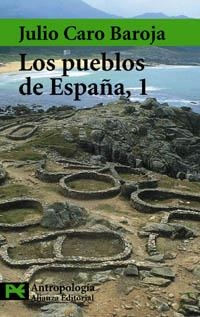 PUEBLOS DE ESPAÑA 1, LOS (LIBRO DE BOLSILLO CS 3011) | 9788420678610 | CARO BAROJA, JULIO | Llibreria La Gralla | Llibreria online de Granollers