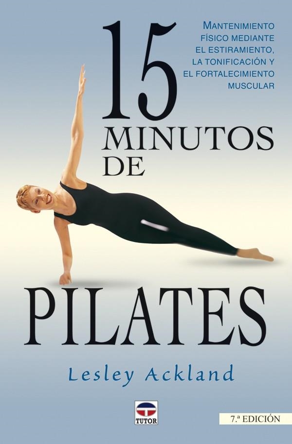 15 MINUTOS DE PILATES | 9788479024161 | ACKLAND, LESLEY | Llibreria La Gralla | Llibreria online de Granollers