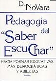 PEDAGOGIA DEL SABER ESCUCHAR | 9788427714397 | NOVARA, DANIELE | Llibreria La Gralla | Llibreria online de Granollers