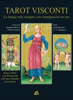 TAROT VISCONTI. LA BARAJA MAS ANTIGUA CON ESTAMPACION EN ORO | 9788484450740 | BERTI, GIORDANO / GONARD, TIBERIO | Llibreria La Gralla | Llibreria online de Granollers