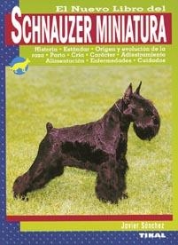 SCHNAUZER MINIATURA | 9788430540792 | SANCHEZ, JAVIER | Llibreria La Gralla | Llibreria online de Granollers