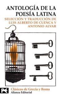 ANTOLOGIA DE LA POESIA LATINA (BT 8264) | 9788420656281 | CUENCA, LUIS ALBERTO DE / ALVAR, ANTONIO | Llibreria La Gralla | Llibreria online de Granollers