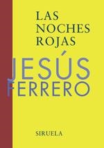 NOCHES ROJAS (LT-175) | 9788478447633 | FERRERO, JESUS | Llibreria La Gralla | Llibreria online de Granollers