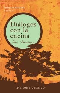 DIALOGOS CON LA ENCINA | 9788497770668 | BENNASSAR, TONI | Llibreria La Gralla | Llibreria online de Granollers