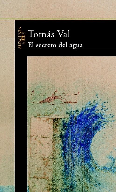 SECRETO DEL AGUA, EL | 9788420401140 | VAL, TOMAS | Llibreria La Gralla | Librería online de Granollers