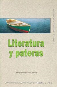 LITERATURA Y PATERAS | 9788446020912 | SOLER ESPIAUBA, DOLORES (COORD.) | Llibreria La Gralla | Llibreria online de Granollers