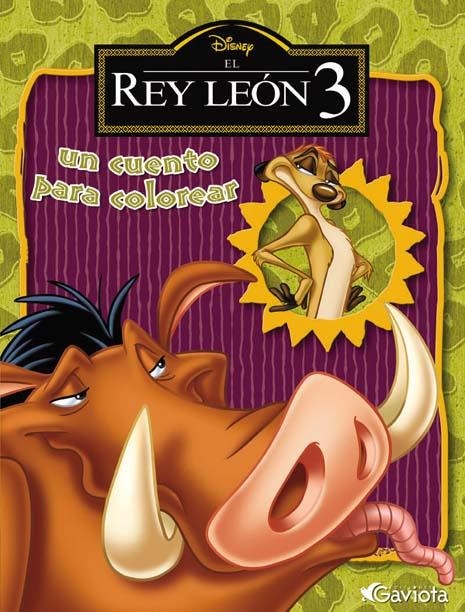 REY LEON 3 UN CUENTO PARA COLOREAR, EL | 9788439203810 | WALT DISNEY COMPANY | Llibreria La Gralla | Llibreria online de Granollers