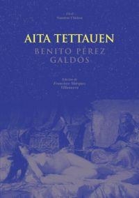 AITA TETTAUEN (NUESTROS CLASICOS 37) | 9788446013426 | PEREZ GALDOS, BENITO | Llibreria La Gralla | Llibreria online de Granollers