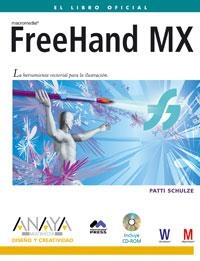 FREEHAND MX. LIBRO OFICIAL (DISEÑO Y CREATIVIDAD) | 9788441515994 | SCHULZE, PATTI | Llibreria La Gralla | Llibreria online de Granollers