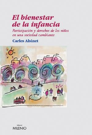 BIENESTAR DE LA INFANCIA, EL | 9788497430876 | ALSINET, CARLES | Llibreria La Gralla | Llibreria online de Granollers