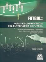 FUTBOL GUIA SUPERVIVENCIA DEL ENTRENADOR | 9788480197106 | WARREN, WILLIAM E.; DANNER, GEORGE D. | Llibreria La Gralla | Llibreria online de Granollers