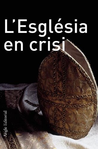 ESGLESIA EN CRISI, L' | 9788496103566 | DIVERSOS | Llibreria La Gralla | Llibreria online de Granollers