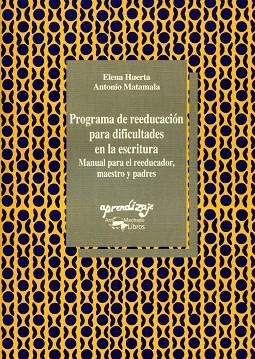 PROGRAMA DE REEDUCACION PARA DIFICULTADES EN LA ES | 9788477740285 | HUERTA, E. | Llibreria La Gralla | Librería online de Granollers