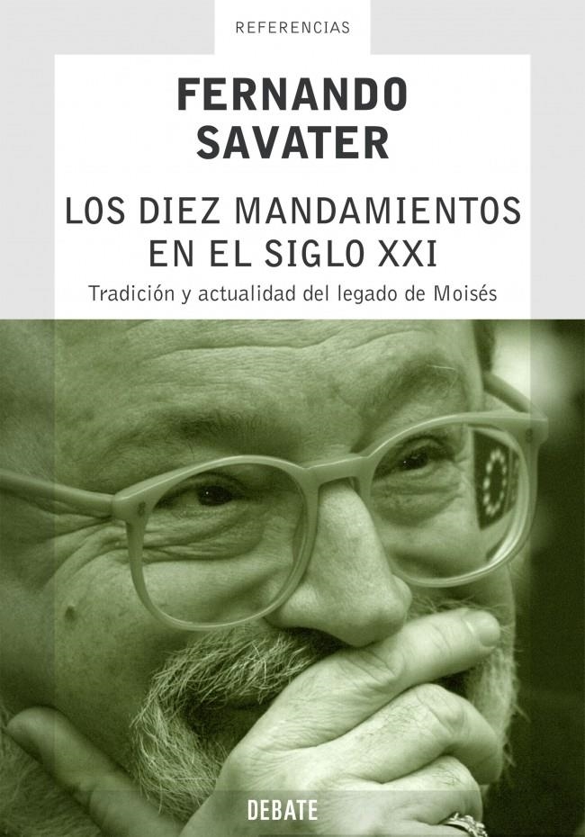 DIEZ MANDAMIENTOS EN EL SIGLO XXI, LOS | 9788483065662 | SAVATER, FERNANDO | Llibreria La Gralla | Llibreria online de Granollers