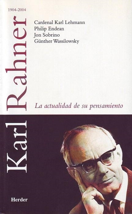 KARL RAHNER. LA ACTUALIDAD DE SU PENSAMIENTO | 9788425423703 | LEHMANN, KARL / ENDEAN, PHILIP / SOBRINO, JON | Llibreria La Gralla | Llibreria online de Granollers