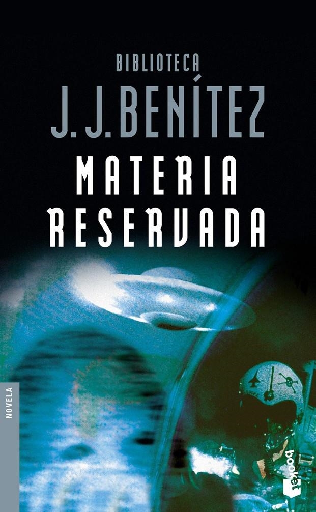 MATERIA RESERVADA (BOOKET 5006/13) | 9788408051138 | BENITEZ, J.J. | Llibreria La Gralla | Llibreria online de Granollers