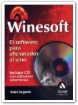 WINESOFT. EL SOFTWARE PARA AFICIONADOS AL VINO (+CD) | 9788497351201 | SEGARRA, ORIOL | Llibreria La Gralla | Llibreria online de Granollers