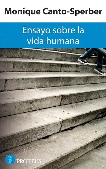 ENSAYO SOBRE LA VIDA HUMANA | 9788493750886 | CANTO SPERBER, MONIQUE | Llibreria La Gralla | Llibreria online de Granollers