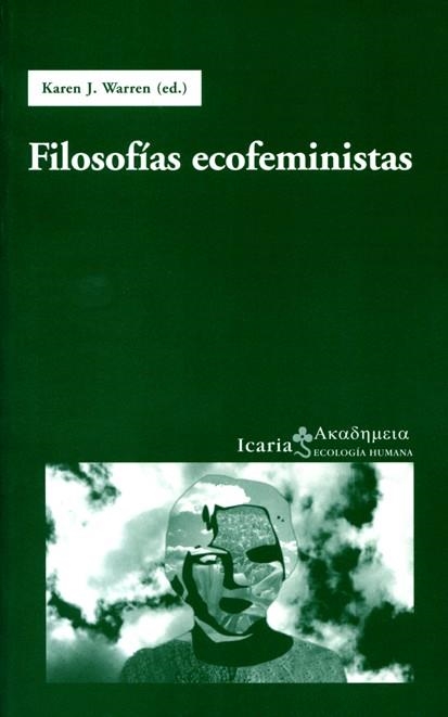 FILOSOFIAS ECOFEMINISTAS | 9788474266832 | WARREN, KAREN, J. | Llibreria La Gralla | Librería online de Granollers