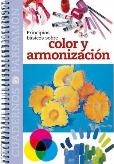 PRINCIPIOS BASICOS SOBRE COLOR Y ARMONIZACION | 9788434225442 | Llibreria La Gralla | Llibreria online de Granollers