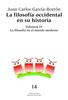 FILOSOFIA OCCIDENTAL EN SU HISTORIA (VOL IV).FILOSOFIA EN EL | 9788476284575 | GARCIA-BORRON, JUAN CARLOS | Llibreria La Gralla | Librería online de Granollers