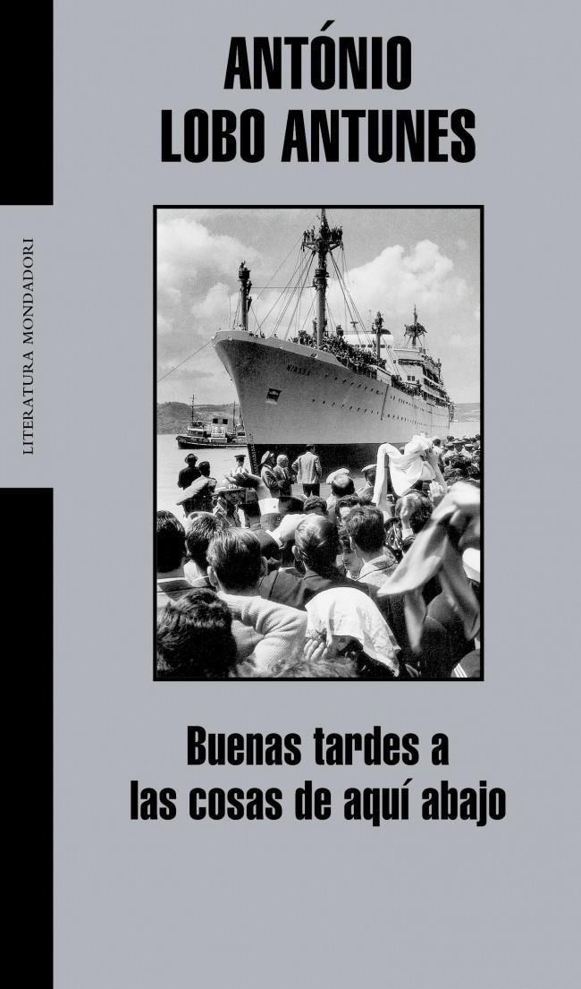 BUENAS TARDES A LAS COSAS DE AQUI ABAJO (LITERATURA 228) | 9788439710332 | LOBO ANTUNES, ANTONIO | Llibreria La Gralla | Llibreria online de Granollers