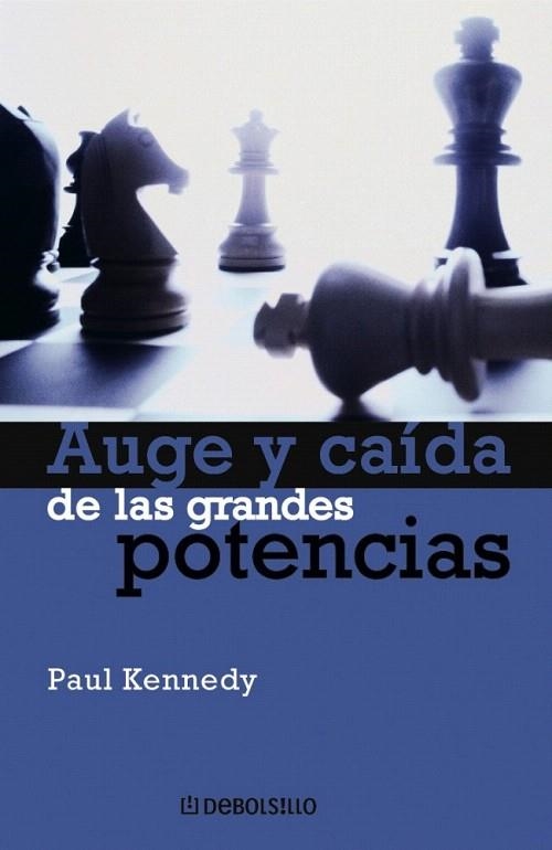 AUGE Y CAIDA DE LAS GRANDES POTENCIAS (DB 84) | 9788497931670 | KENNEDY, PAUL | Llibreria La Gralla | Llibreria online de Granollers