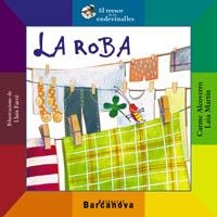 ROBA, LA (TRESOR ENDEVINALLES) | 9788448915926 | ALCOVERRO, C.; MARTIN, L. | Llibreria La Gralla | Llibreria online de Granollers