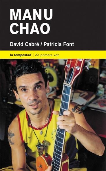 MANU CHAO DE PRIMERA VOZ | 9788479489861 | CABRE, D.; FONT, P. | Llibreria La Gralla | Librería online de Granollers