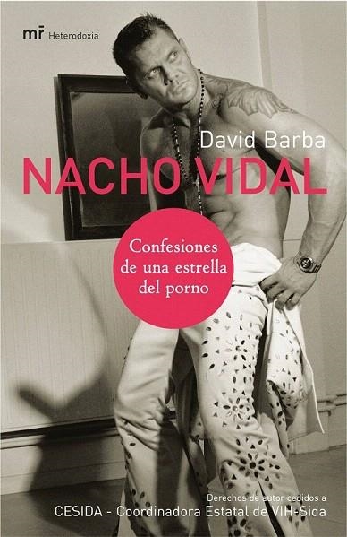 NACHO VIDAL: CONFESIONES DE UNA ESTRELLA DEL PORNO | 9788427030114 | BARBA, DAVID | Llibreria La Gralla | Librería online de Granollers